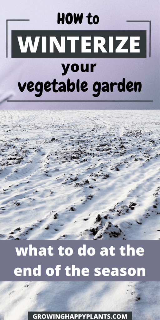 How to winterize a vegetable garden Growing Happy Plants